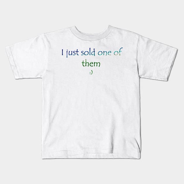 I just sold one of them :) Kids T-Shirt by InkBlissful